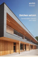 Gemeinden bauen mit Holz / © proHolz Tirol