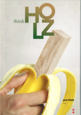 Think Holz / © proHolz Tirol